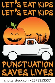 
Let's Eat Kids Punctuation Saves Lives eps cut file for cutting machine