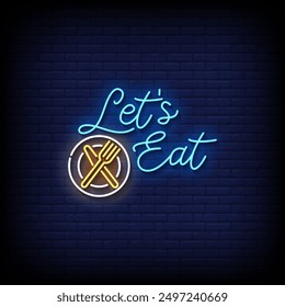 lets eat neon sign vector with brick wall background