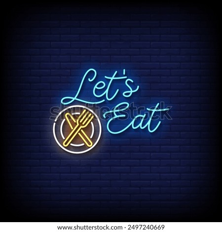 lets eat neon sign vector with brick wall background