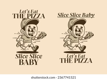 Let's eat the pizza, a little boy running and holding a slice of pizza, vintage illustration