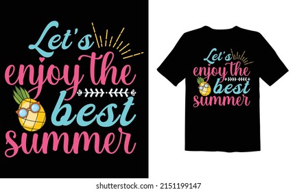 Let's enjoy the best summer