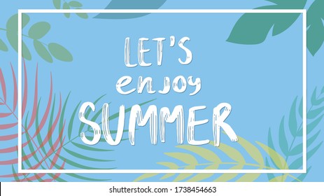 Lassen Sie uns genießen Sommer Template ￼ On blue Background , Vector Abbildung ￼ EPS 10
