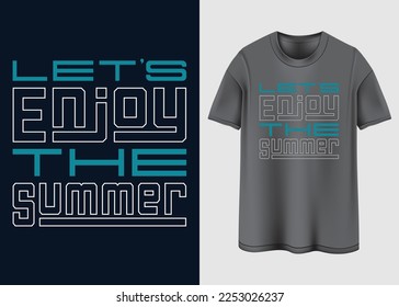 Let's enjoy The summer T-shirt design