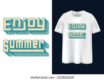 Let's enjoy The summer T-shirt design