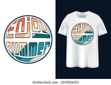 Let's enjoy The summer T-shirt design