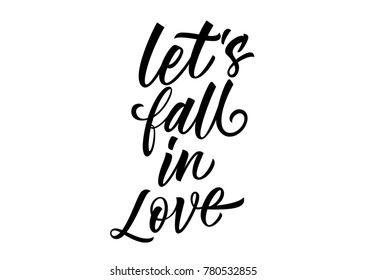 Lets Fall in Love Lettering