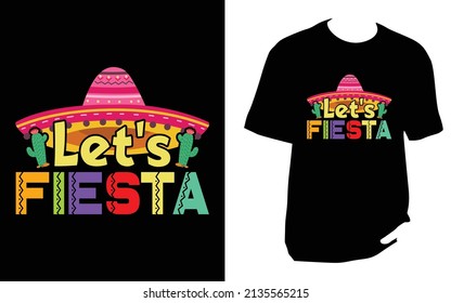 
let's fiesta, Cinco De Mayo New T-Shirt