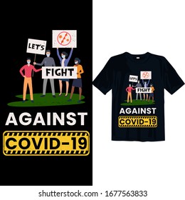 let's fight against corona-virus. Stay protected from the 2019 Pestilence Novel Corona Virus T-shirt.2019 Novel corona-virus Motivational t-shirt for man, women, and children svg
