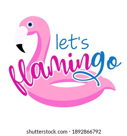 FlaminGO - flamencos inflables rosados sobre fondo blanco con una cita encantadora. Colchón de pájaro dibujado a mano. Dulces garabatos para publicidad, camisetas.