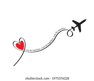 Let's fly together, vector. Flying plane silhouette illustration. Cute romantic love quotes. Wording design, lettering. Wall decals, wall art, artwork