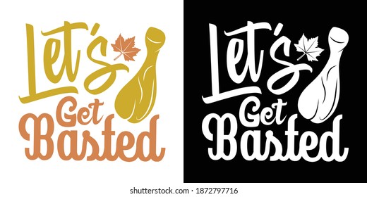 Let's Get Basted Printable Vector Illustration