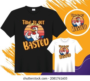 Lets get Basted  Vector T-shirt Design