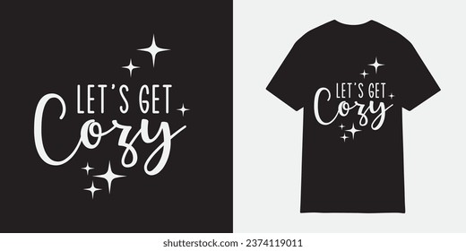 Let's get cozy Typography winter snow t-shirt design bundle, Christmas Bundle,Santa typography vector, Christmas Quote design, Funny Christmas Quotes typography, Snowman vector, Holiday vector