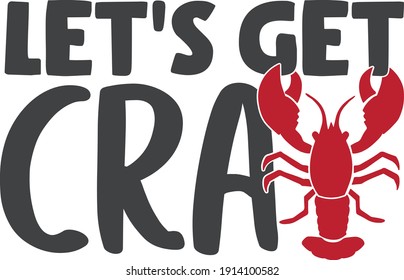 Let's get cray | Mardi Gras quote