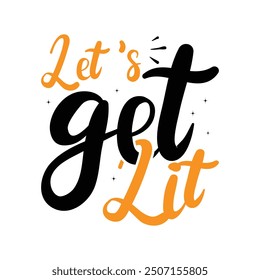 Let's Get Lit  Halloween Shirt 