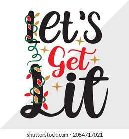 Let's Get Lit, Holiday Printable Vector Illustration