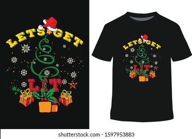 Lets Get Lit Merry Christmas t shirt design Hand drawn illustration with hand lettering Vector poster with phrase,Typography card, color image. Merry Christmas and happy New year.