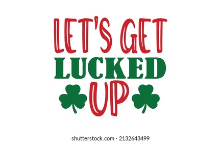 Let's get lucked up - Design template celebration typography poster, banner, or greeting card for Merry Christmas and Latin characters, numbers. Vector illustration. Vector illustration.