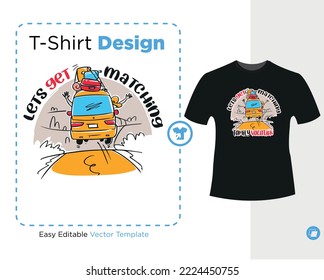 lets get matching family vacation , vector illustration, ready for print on t-shirt