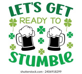 Preparémonos para tropezar a Svg, Feliz Día de San Patricio Svg, Día de Patrocinadores Diciendo, Shamrock Svg, Clover Svg, Lucky, Pinches Svg, Irish Svg, Funny St Patrick's, Descarga instantánea, Camiseta, Archivo De Corte De Svg, Cricut