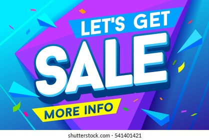 Let's get sale banner. Sale and discounts. Vector illustration. Sale Flyer design. Biggest sale poster Design banner