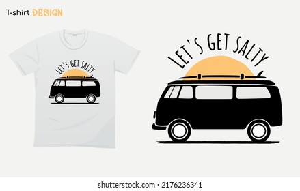 "Lets get salty". summer vibes illustration . Retro style . Retro car Illustration. T-shirt mock up vector. Eps 10 vector