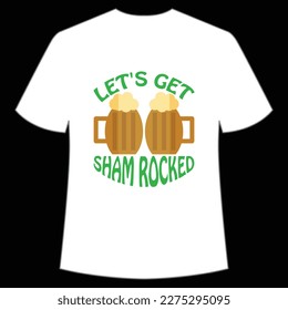 Let's Get Shamrocked, St. Patrick's Day Shirt Print Template, Lucky Charms, Irish, everyone has a little luck Typography Design