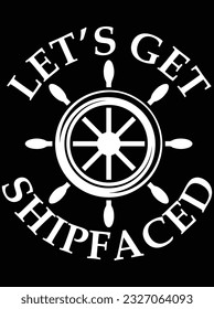 Let's get ship faced vector art design, eps file. design file for t-shirt. SVG, EPS cuttable design file