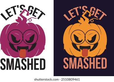 Vamos ficar esmagado Halloween t camisa design