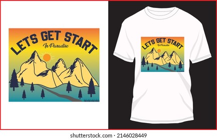 Lets Get Start In Paradise T-shirt Design Illustration
