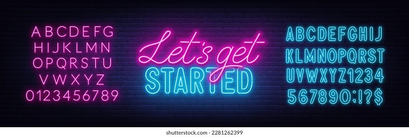 Lets Get Started neon lettering on brick wall background.