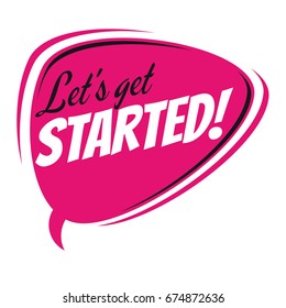 864 Let's get started Images, Stock Photos & Vectors | Shutterstock