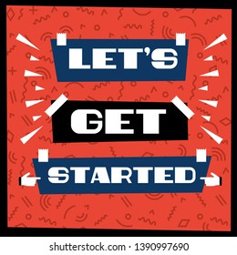 Let's Get Started. Vector Illustration Poster.