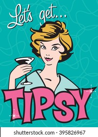 Lets Get Tipsy Retro Vector Illustration Stock Vector (Royalty Free ...