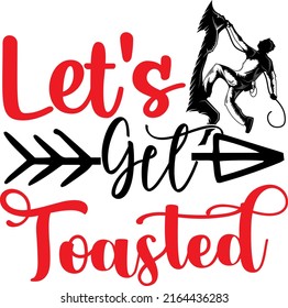 
Let's get toasted - Camping SVG design