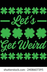  Let's Get Weird eps cut file for cutting machine
