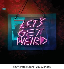 Lets get weird neon effect