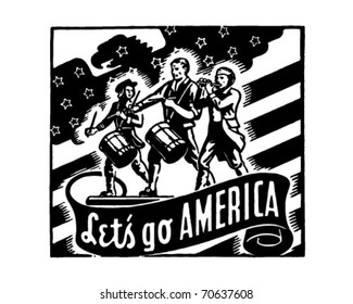 Let's Go America - Yankee Doodle Patriots - Retro Ad Art Banner