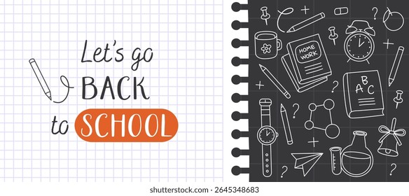 Let's go back to school banner, poster. White notebook sheet, white doodles, outline illustrations of school supplies on a black board. Book, chemical flask, lock, bell, pencil, molecule.