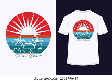 Let's go to the beach, T-Shirt Design