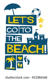 LETS GO TO THE BEACH (Vector Illustration in Flat Style Poster Design)