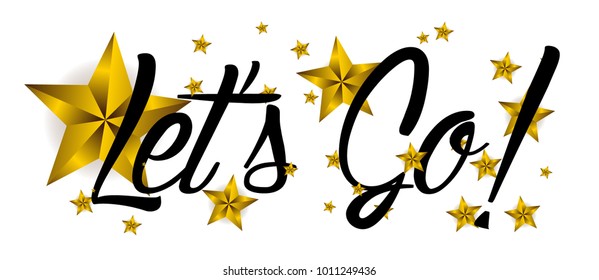 let's go, beautiful greeting card