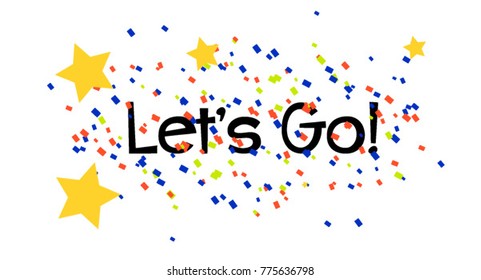 Let's Go, Beautiful greeting card poster with vintage and comic style