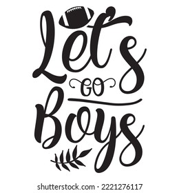 Let's go boys illustration design for T shirts.