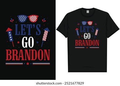 Let's go Brandon American independence day 4th july patriotic day American girl memorial day blue stars freedom celebration typography graphics tshirt design