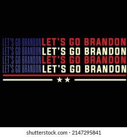 Let's Go Brandon Campaign , political slogan and Internet meme svg