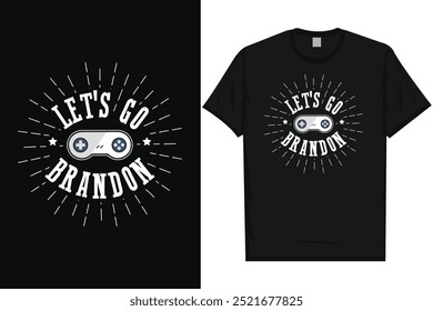 Let's go Brandon gaming video gamer games lovers vintage typography graphics tshirt design