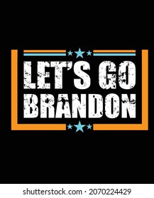 LET'S GO BRANDON T SHIRT DESIGN