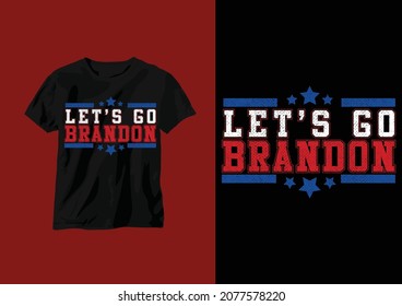 Let's go, Brandon T-shirt design. USA grunge flag t shirt design. Vector svg