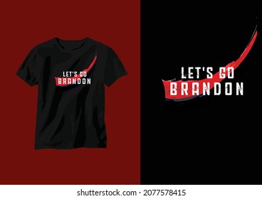 Let's go, Brandon T-shirt design. USA grunge flag t shirt design. Vector svg